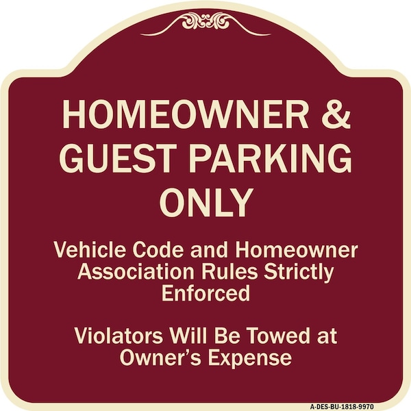 Signmission Designer Series-Homeowner & Guest Parking Only Burgungy Heavy-Gauge Aluminum A-DES-BU-1818-9970 - main